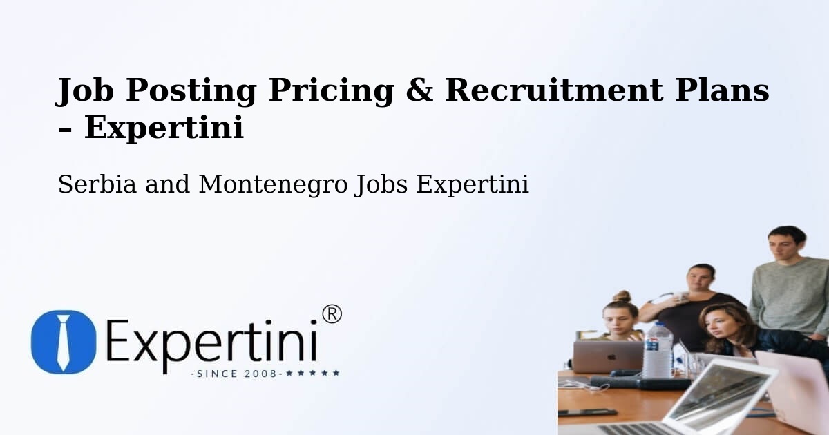 Job Posting Pricing & Recruitment Plans – Innisfil - Innisfil, Serbia and Montenegro Jobs Expertini